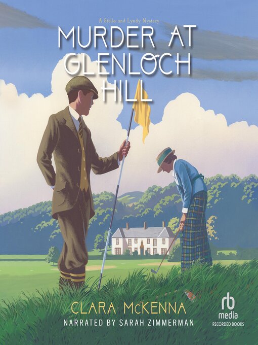 Title details for Murder at Glenloch Hill by Clara McKenna - Wait list